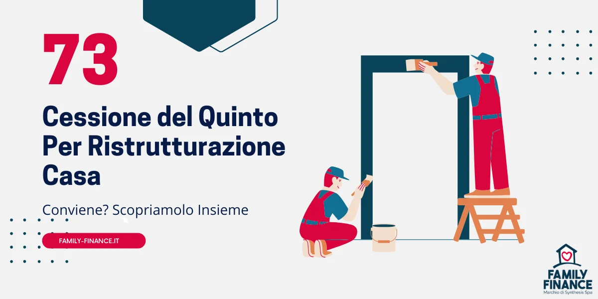 Cessione Del Quinto Per Ristrutturazione Casa: Conviene?